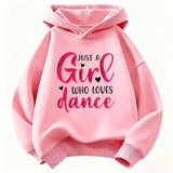Y2k Just A Girl Who Love Dance Letter Printed HoodieChildren's Sweatshirt Hoody Girls Autumn Winter Casual Hoodies - Clothesfassion.store